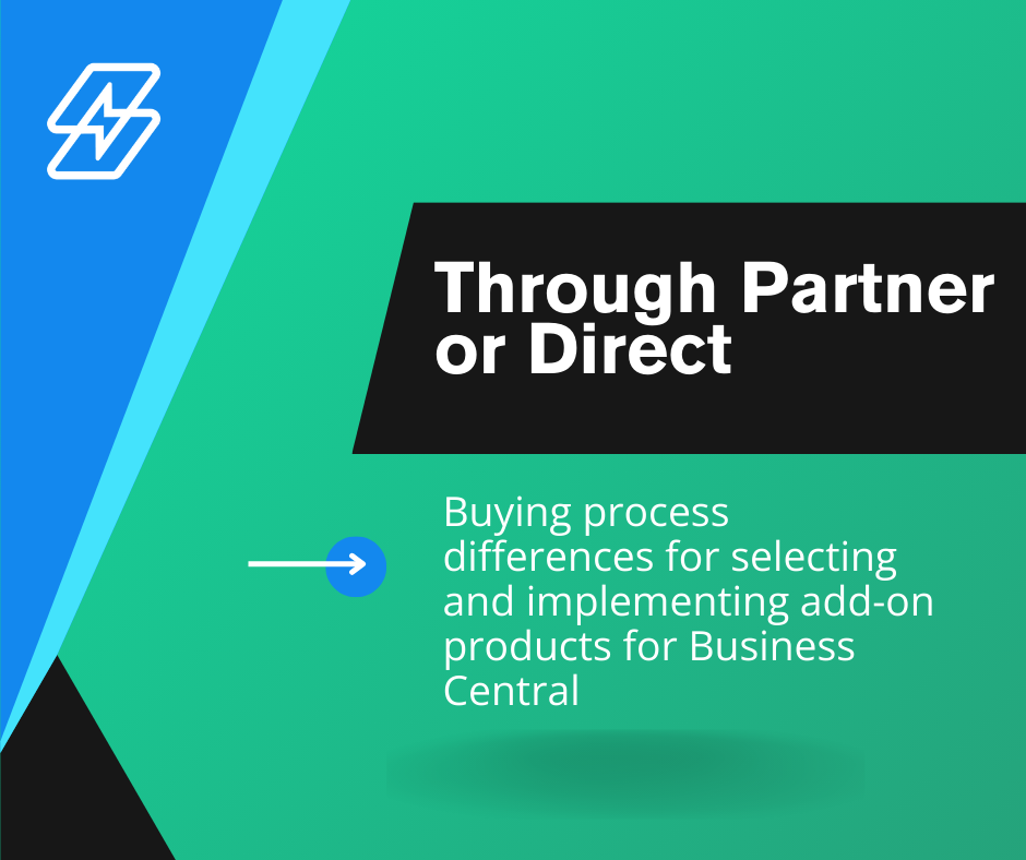should you buy an add on solution for Business Central through a partner or direct through the developer